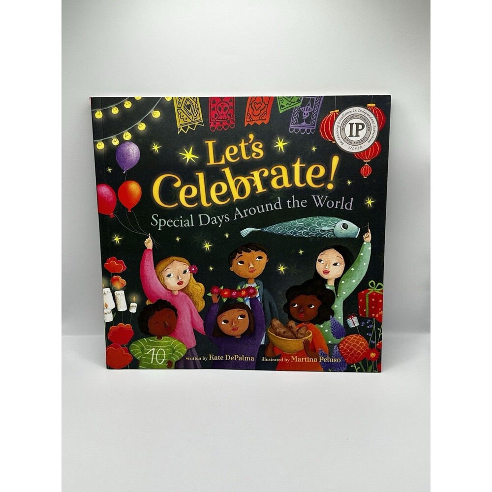 Let’s Celebrate! Special Days Around the World by Kate DePalma